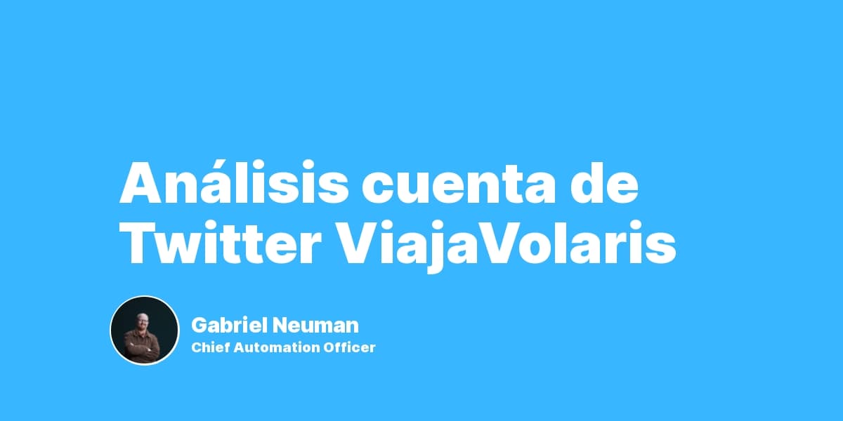Análisis cuenta de Twitter ViajaVolaris