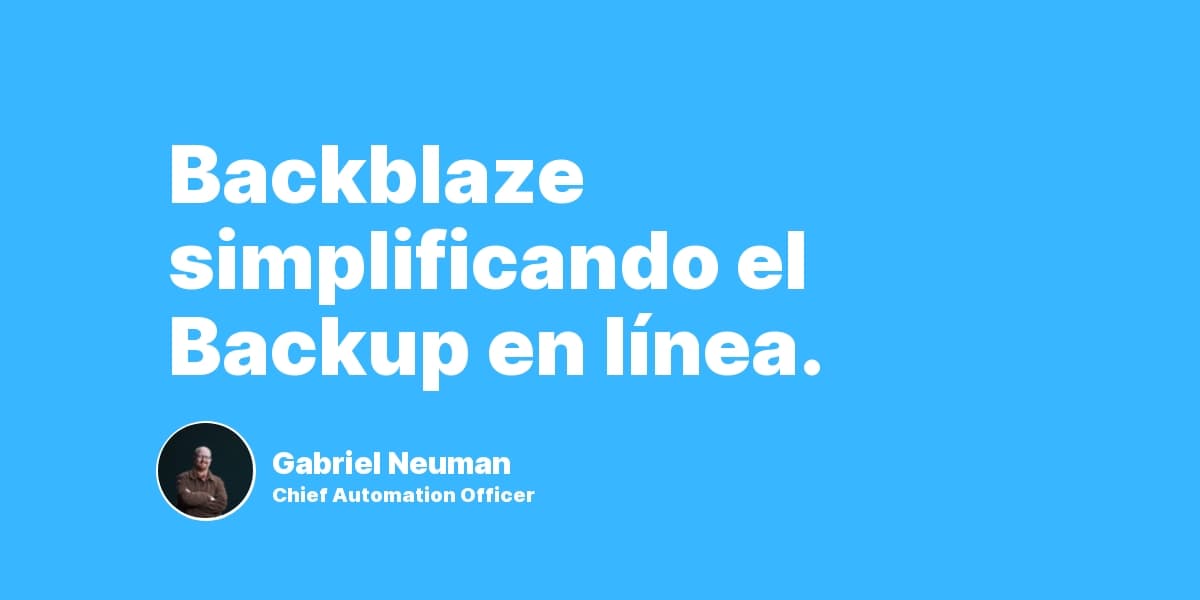 Backblaze: Review 2026, Precios y Alternativas para Backup en la Nube