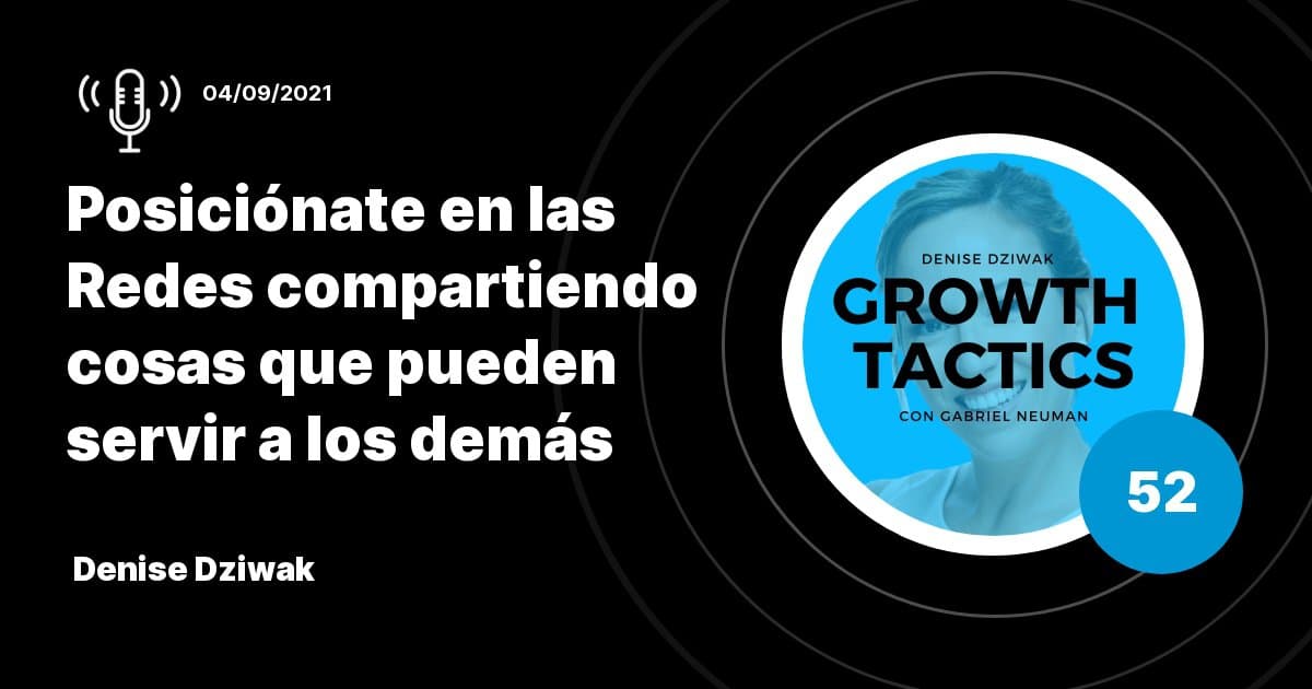 Liderazgo Femenino en Acción: Claves de Denise Dziwak para Conectar, Crecer y Rentabilizar