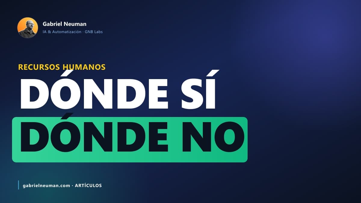 IA para recursos humanos: dónde sí ayuda y dónde no (2026)