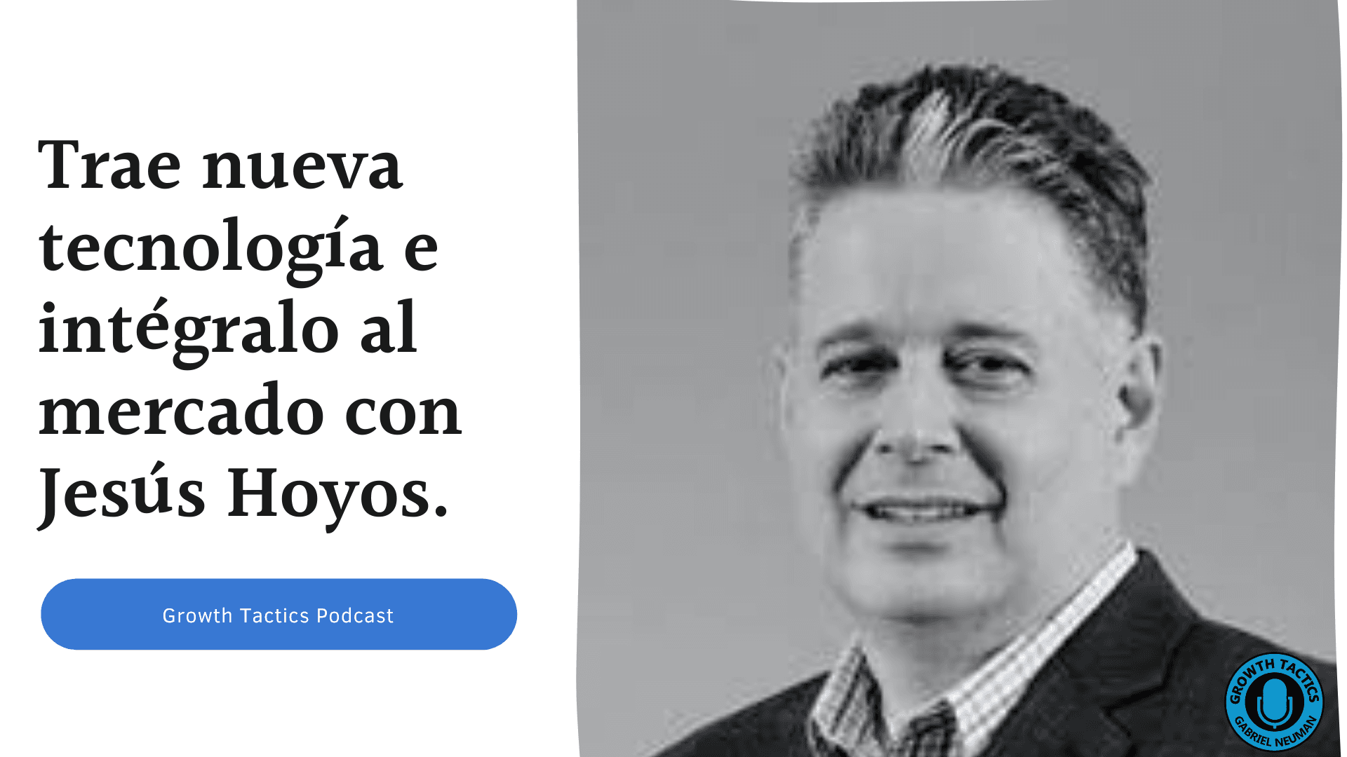 CRM y Martech para PyMEs: La Estrategia de Jesús Hoyos para Crecer y Retener Clientes