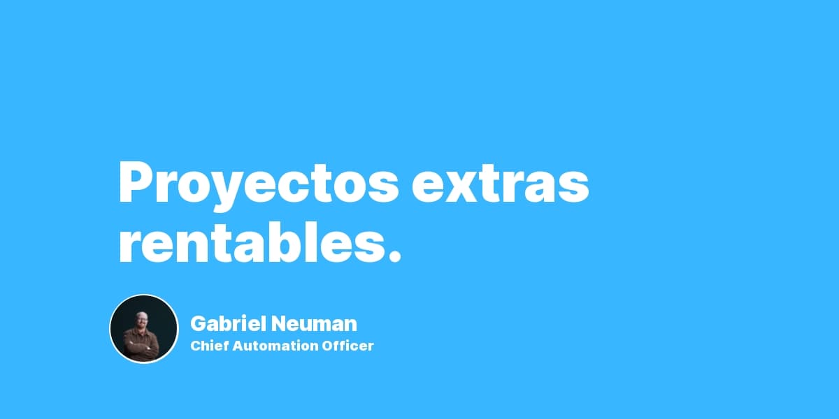 ¿Cuándo son realmente rentables tus proyectos extras?
