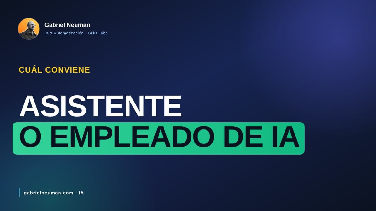 Contratar un asistente vs un empleado de IA: cuál conviene