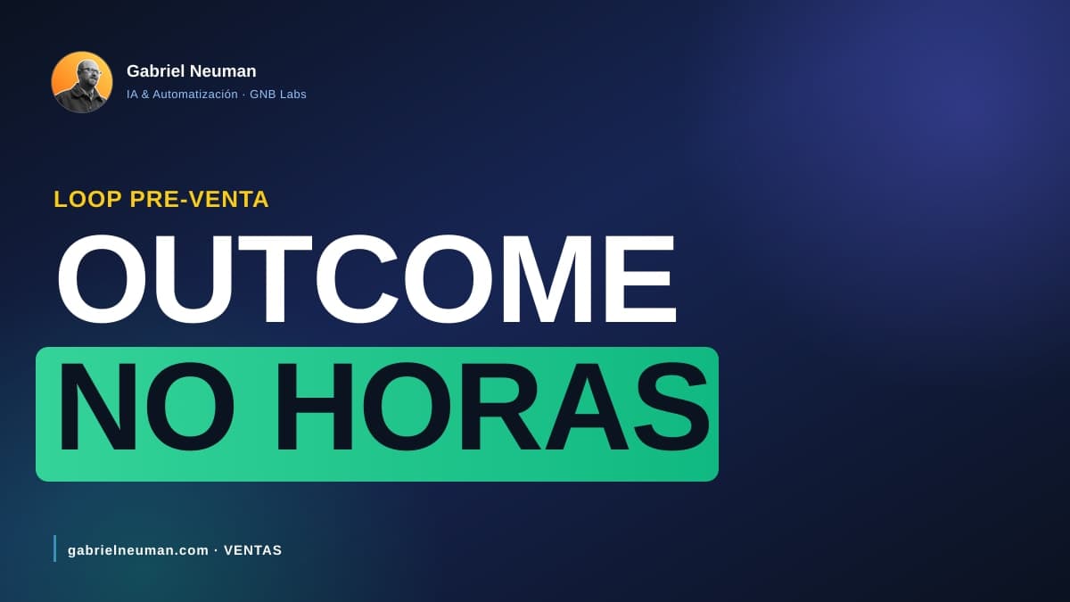 Loop de Pre-venta: propuestas calificadas como outcome