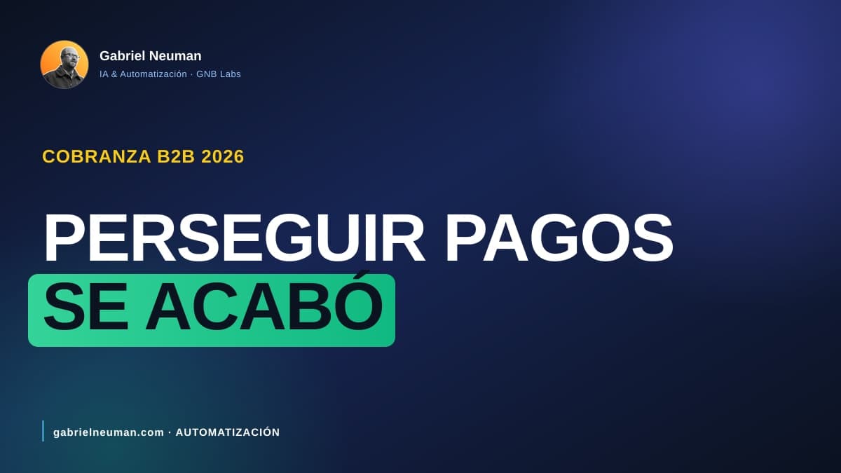 Mejores formas de automatizar la cobranza B2B en México 2026