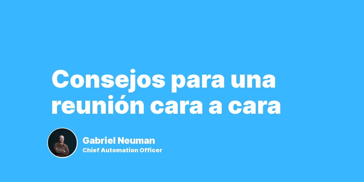 Consejos para una reunión cara a cara