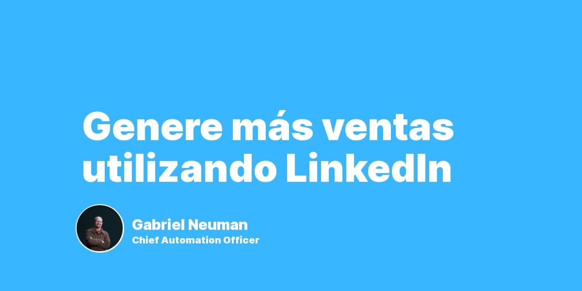 Genere más ventas utilizando LinkedIn