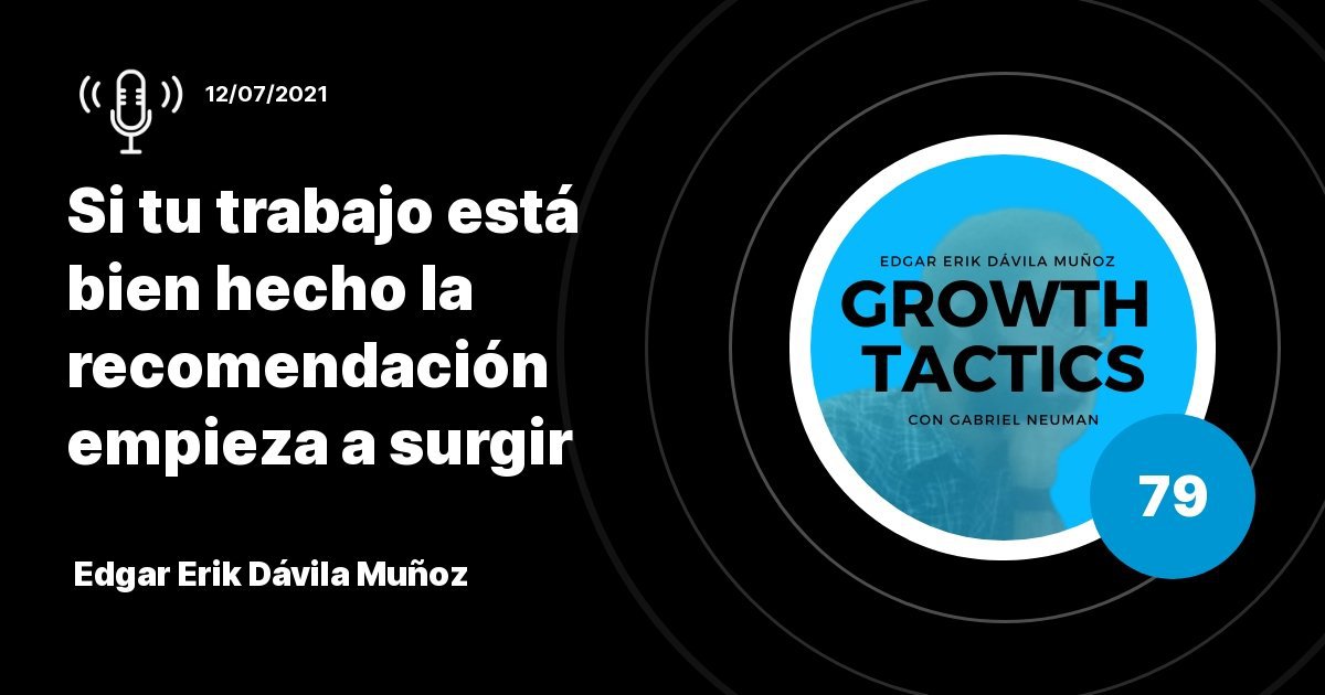 Estrategias de boca a boca para negocios: el sistema que convierte clientes en tu mejor vendedor | Edgar Erik Dávila Muñoz