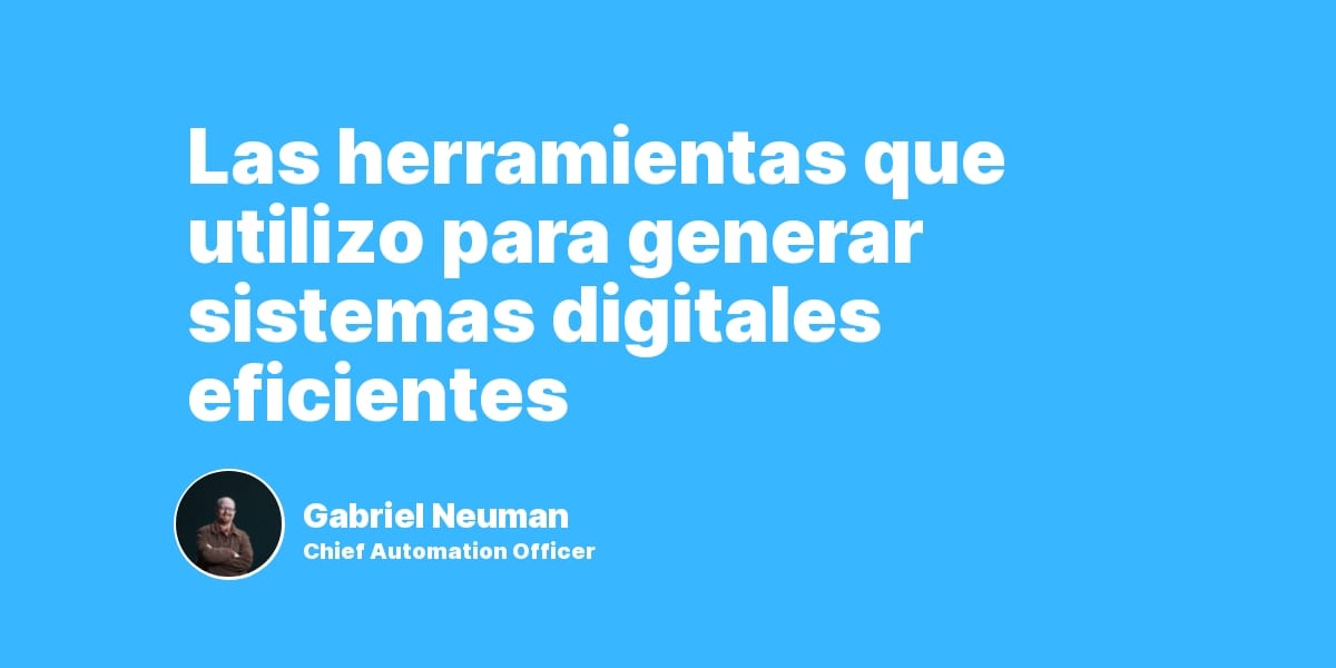 Las herramientas que utilizo para generar sistemas digitales eficientes