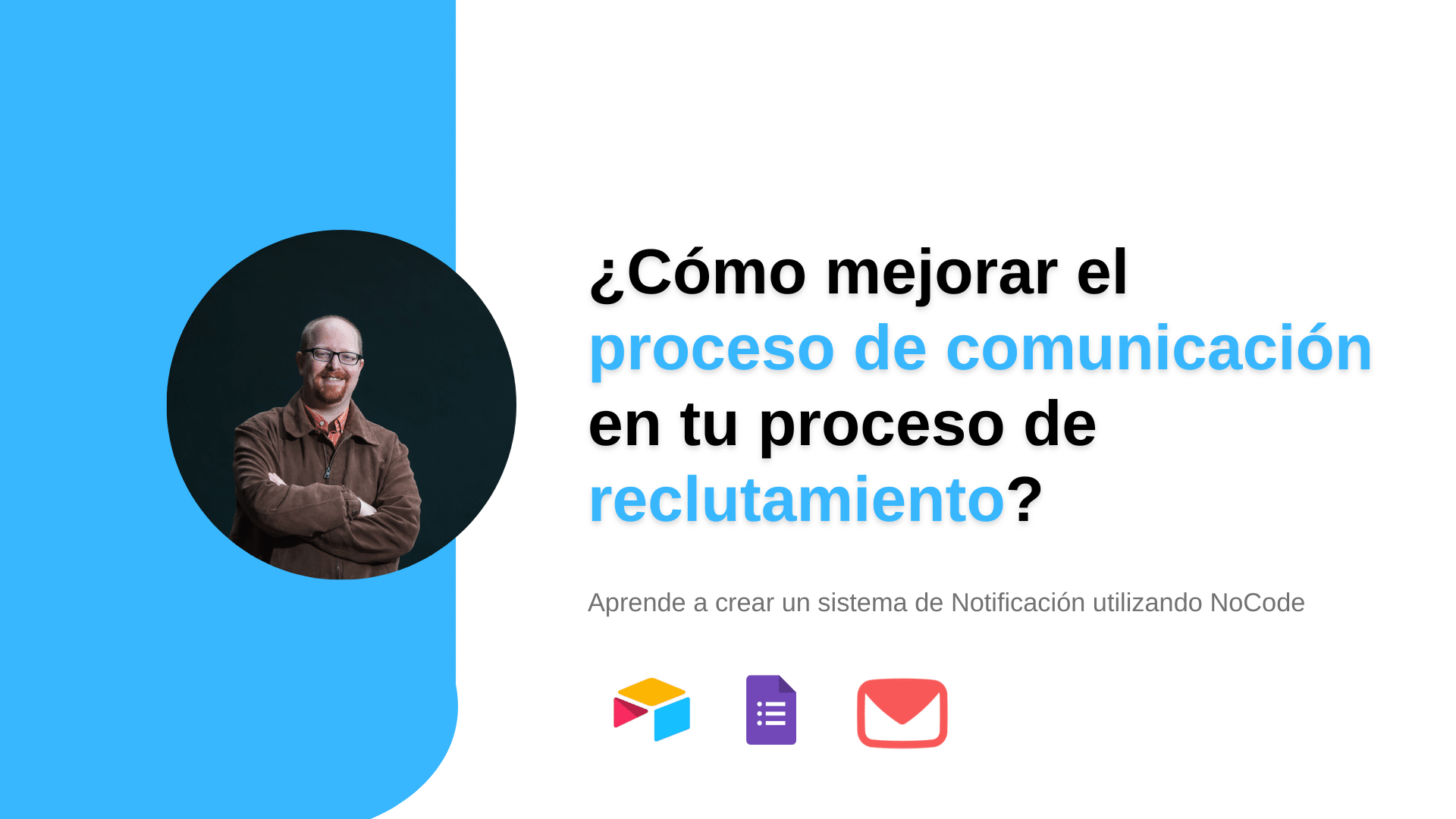 ¿Cómo mejorar el proceso de comunicación en tu proceso de reclutamiento?