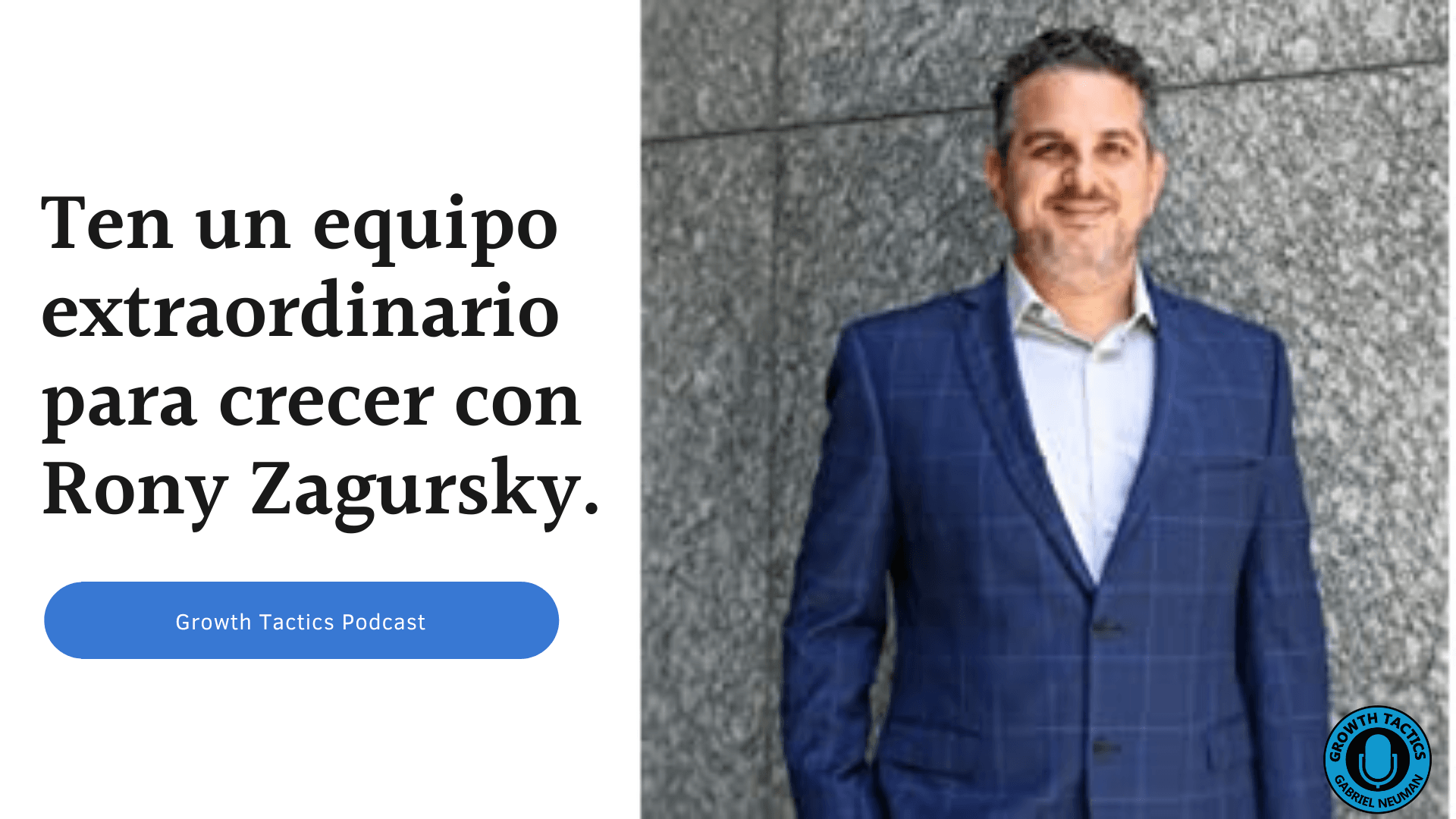 El Playbook para Construir un Equipo Extraordinario: Libera tu Negocio y Acelera su Crecimiento.